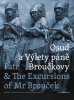 Osud a Výlety páně Broučkovy / Fate & The Excursions of Mr Brouček