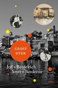 Jeff v Benátkách. Smrt v Benáresu