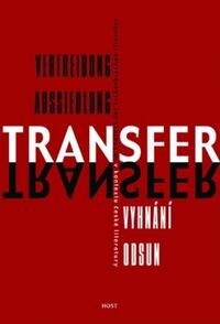 Transfer/Vyhnání/Odsun v kontextu české literatury
