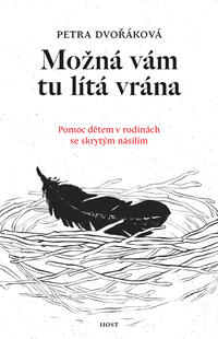 Možná vám tu lítá vrána