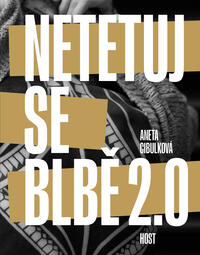 Netetuj se blbě 2.0
