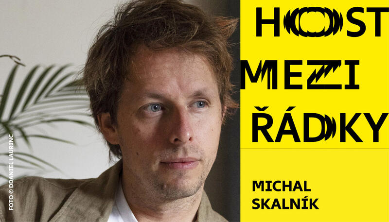 Michal Skalník: To bolavé a škaredé podávám komicky, což vede k uvolnění a ke smíchu