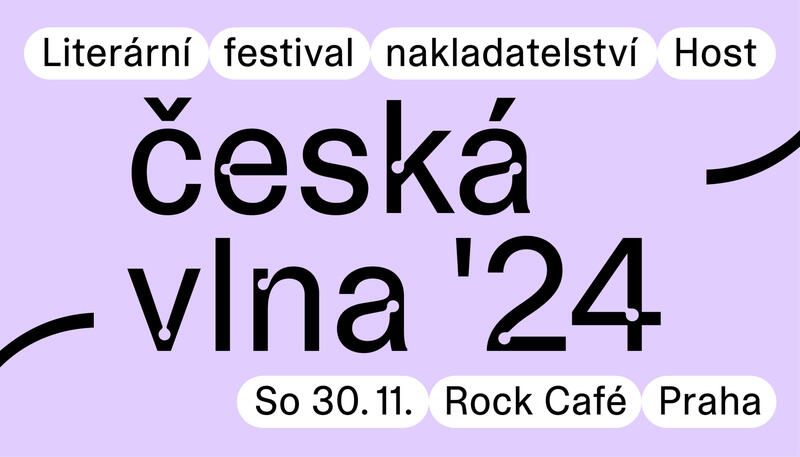 Česká vlna ’24 — literární festival nakladatelství Host