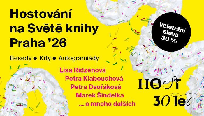 Nakladatelství Host & Svět knihy ’26: oslavy a bohatý program s hosty zblízka i zdaleka