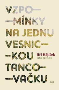 Vzpomínky na jednu vesnickou tancovačku