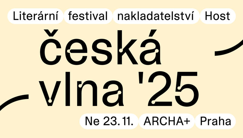 Česká vlna ’25 — literární festival nakladatelství Host