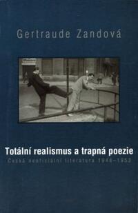 Totální realismus a trapná poezie