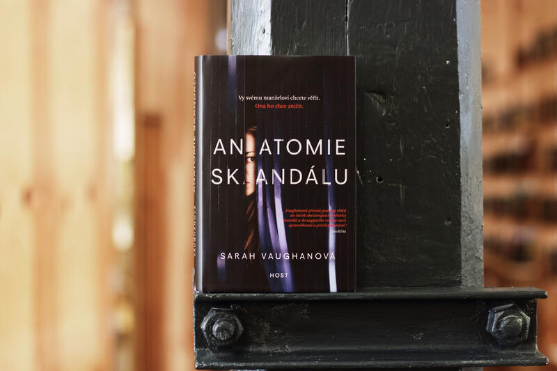 Anatomie skandálu: Drama o přátelství, svědomí, bezohlednosti i pomstě