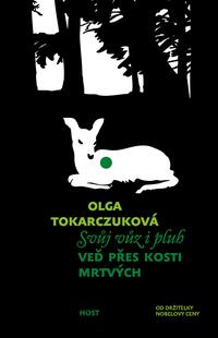 Svůj vůz i pluh veď přes kosti mrtvých