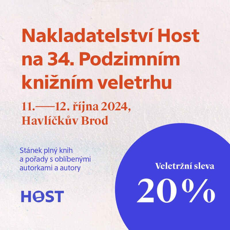 HOST a 34. Podzimní knižní veletrh a literární festival v Havlíčkově Brodě