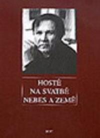 Hosté na svatbě nebes a země